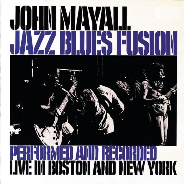 Jazz Blues Fusion - John Mayall
