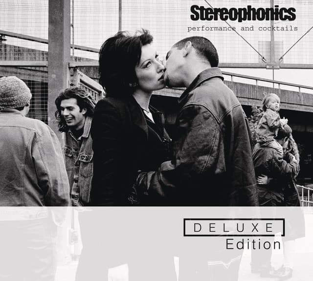 Performance And Cocktails - Stereophonics