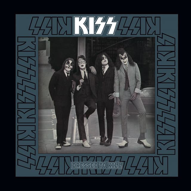 Dressed To Kill - KISS