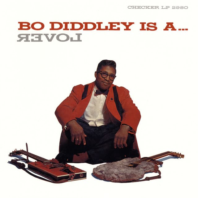 Bo Diddley Is A ... Lover - Bo Diddley