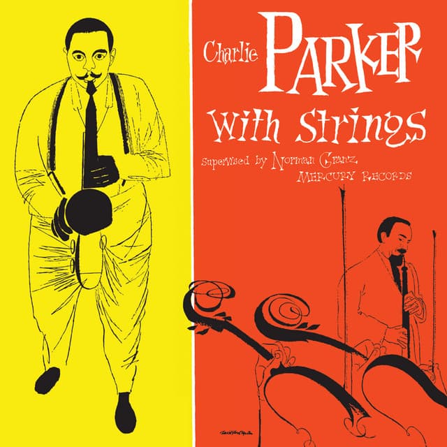 Charlie Parker With Strings - Charlie Parker
