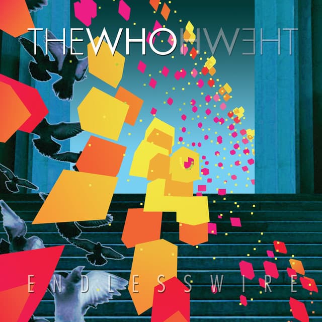 Endless Wire - The Who
