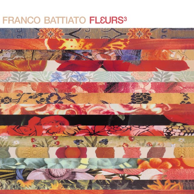 Fleurs 3 - Franco Battiato