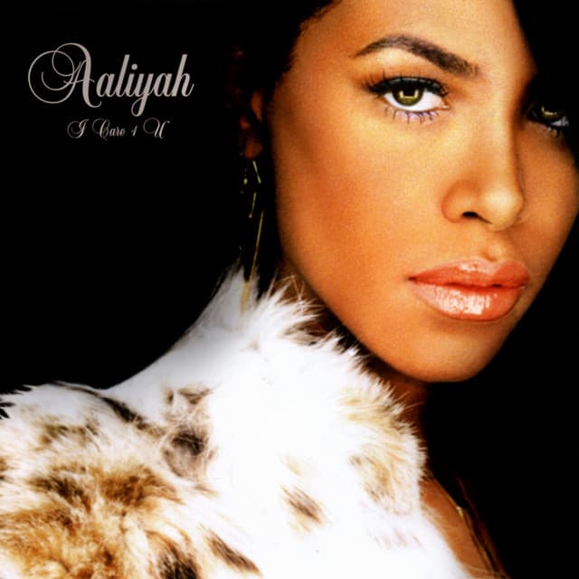 I Care 4 U - Aaliyah