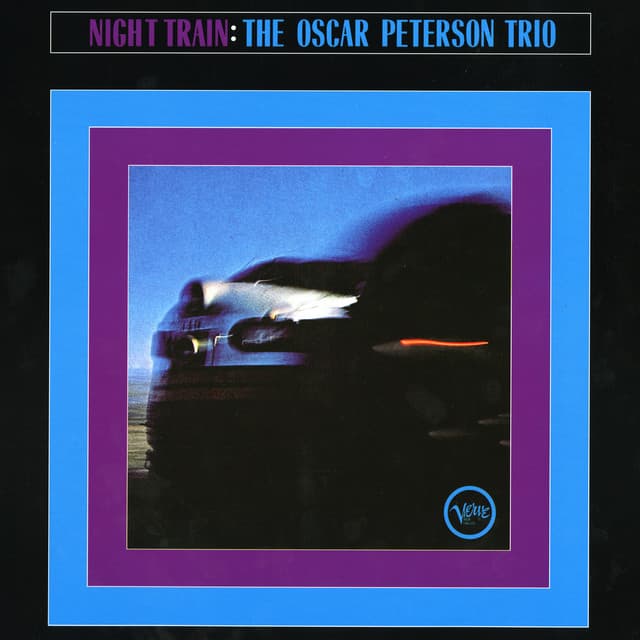 Night Train - Oscar Peterson Trio