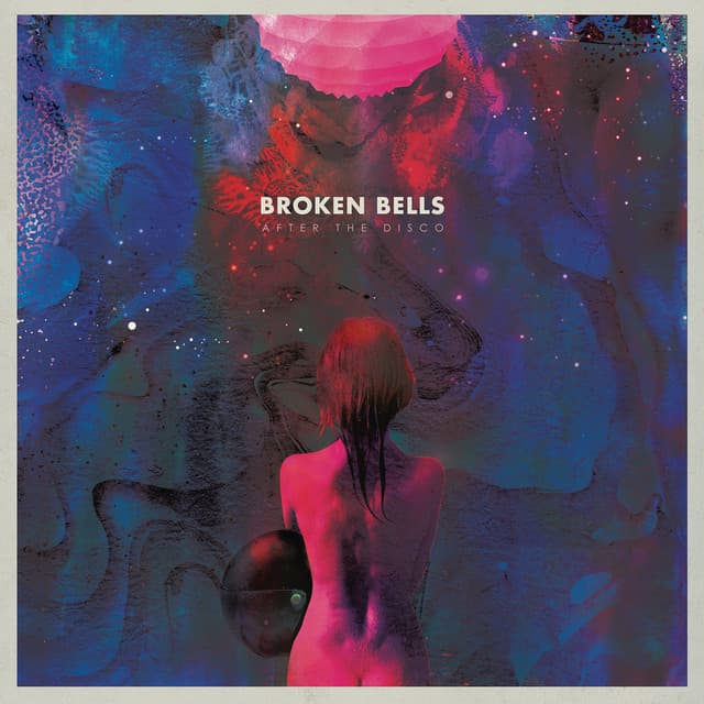 After the Disco - Broken Bells