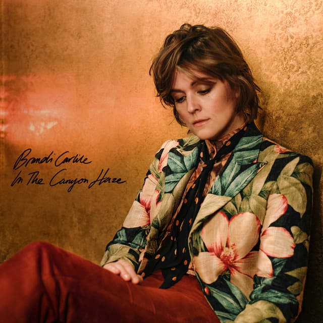 In These Silent Days  In The Canyon Haze - Brandi Carlile