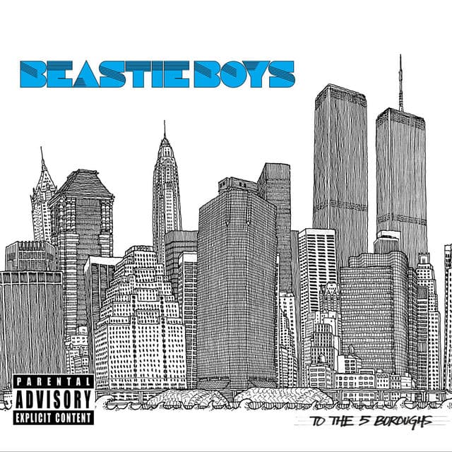 To The 5 Boroughs - Beastie Boys