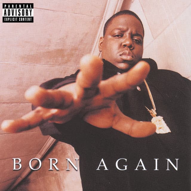 Born Again - The Notorious B.I.G.