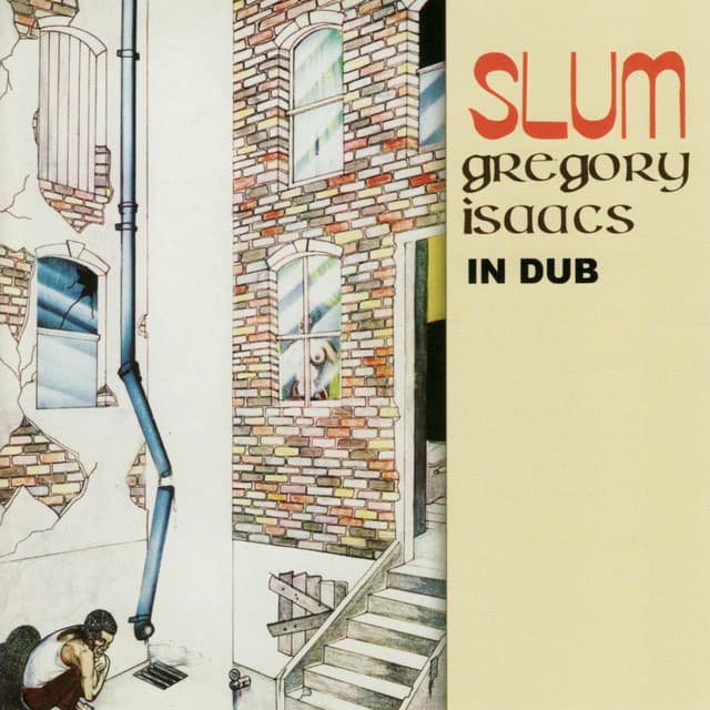 Slum in Dub - Gregory Isaacs