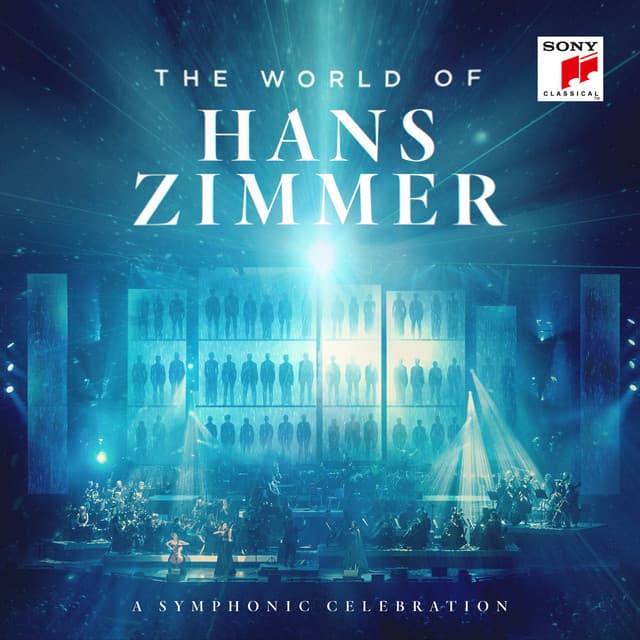 The World of Hans Zimmer - A Symphonic Celebration - Hans Zimmer