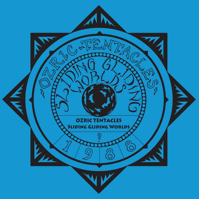 Sliding Gliding Worlds - Ozric Tentacles