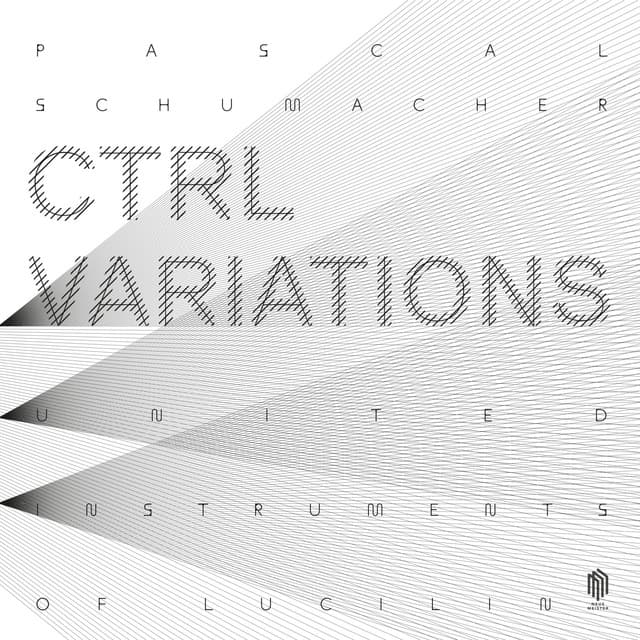 CTRL Variations - Pascal Schumacher