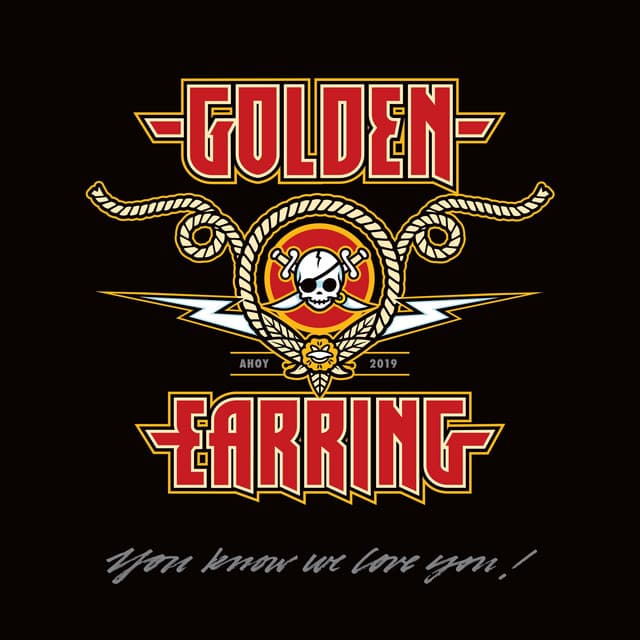You Know We Love You - Golden Earring