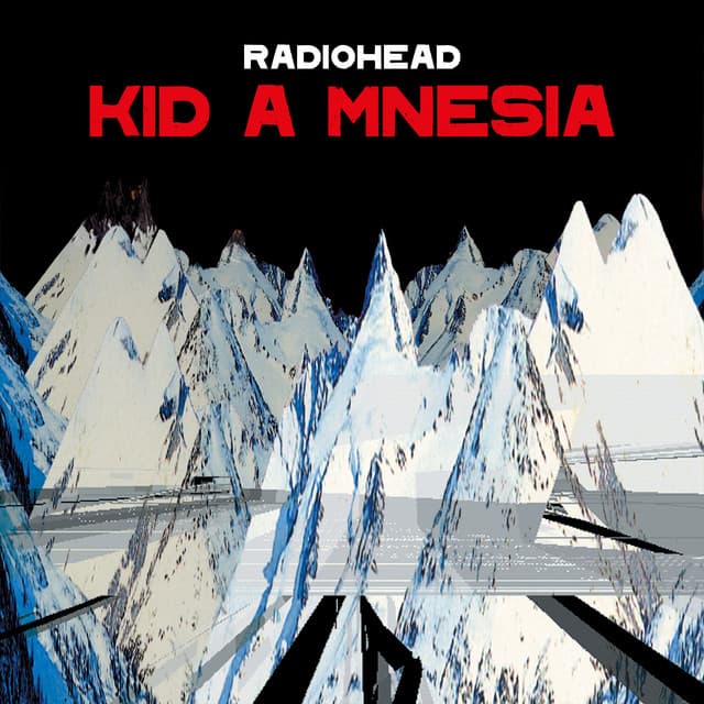 KID A MNESIA - Radiohead