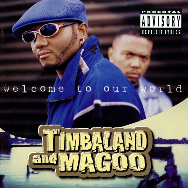 Welcome To Our World - Timbaland