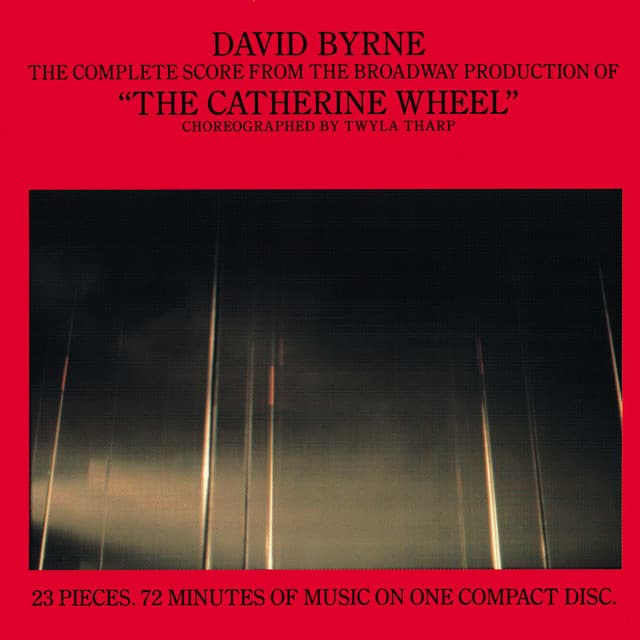The Complete Score from "The Catherine Wheel" - David Byrne