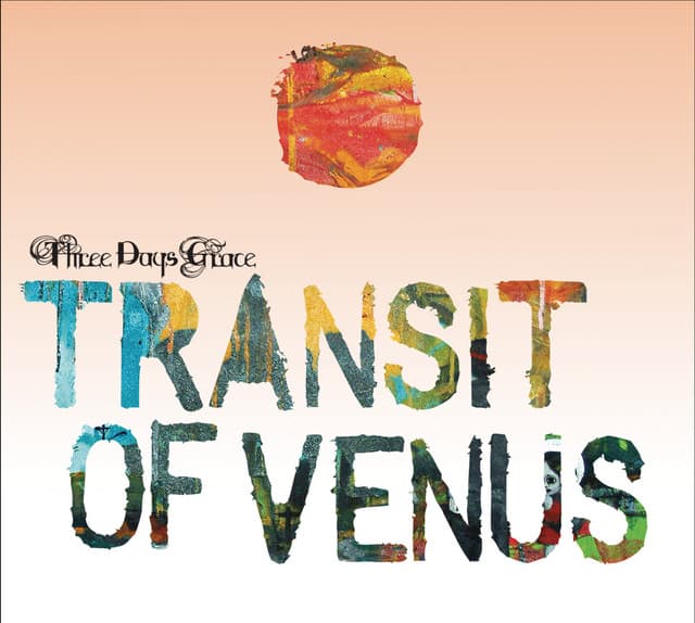 Transit Of Venus - Three Days Grace