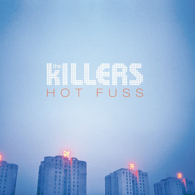 Hot Fuss - The Killers