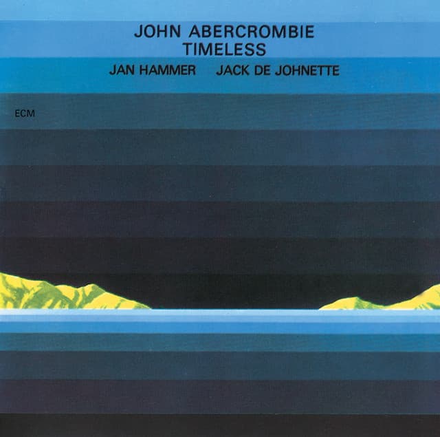 Timeless - John Abercrombie
