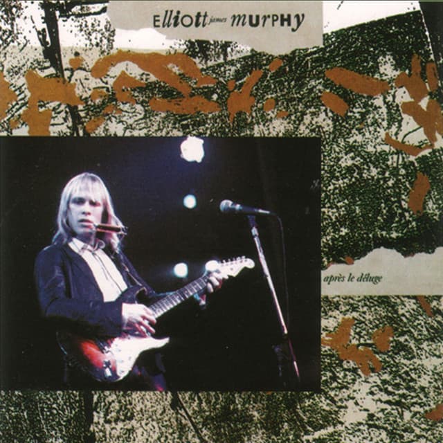 Après le déluge - Elliott Murphy