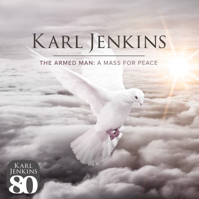 The Armed Man: A Mass For Peace - Karl Jenkins