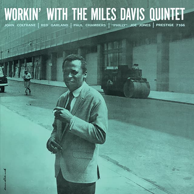 Workin' With The Miles Davis Quintet - Miles Davis Quintet