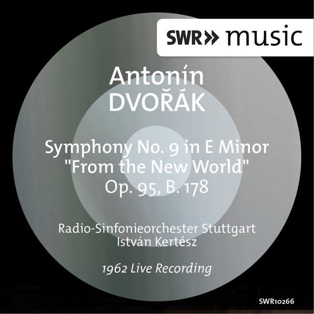 Dvořák: Symphony No. 9 "From the New World" - Antonín Dvořák