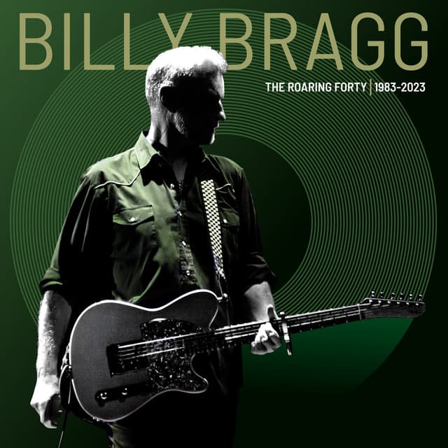 The Roaring Forty - Billy Bragg