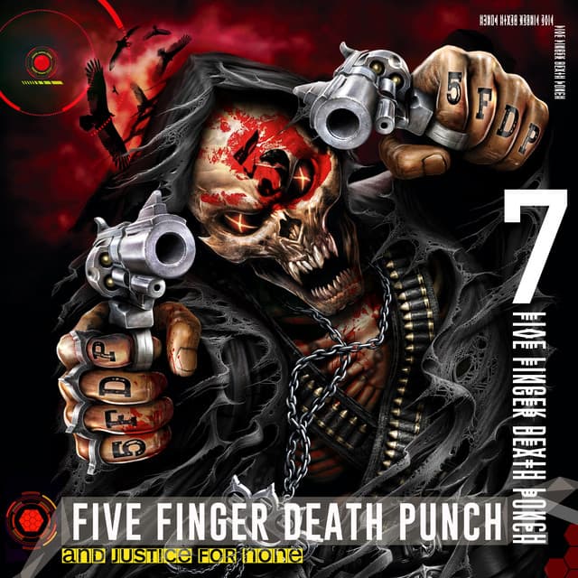 And Justice for None - Five Finger Death Punch