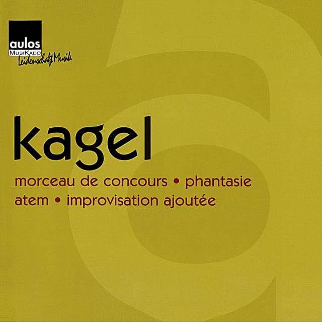 Mauricio Kagel: a - Mauricio Kagel