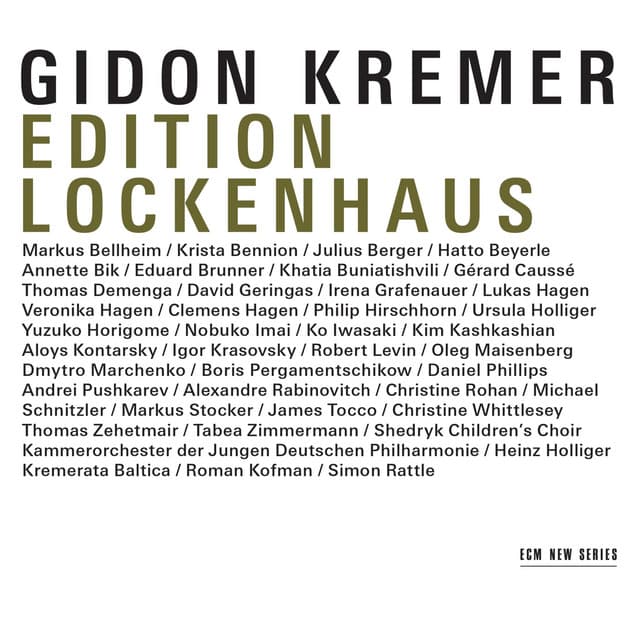 Edition Lockenhaus - Gidon Kremer